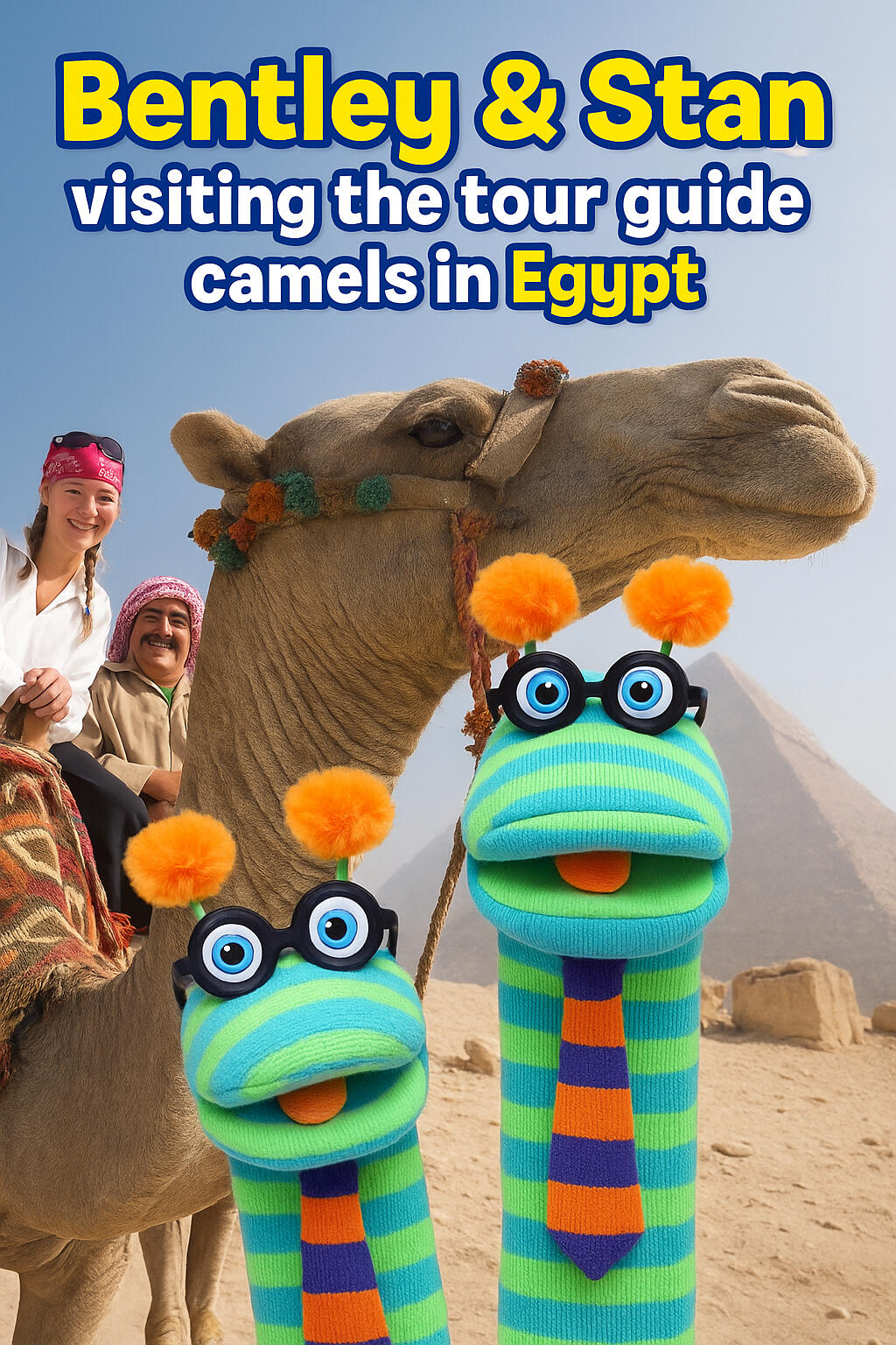 Bentley & Stan visiting the tour guide Camels in Egypt